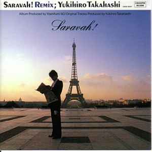 Yukihiro Takahashi – Saravah! Remix (1994