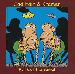 Jad Fair - Roll Out The Barrel album cover