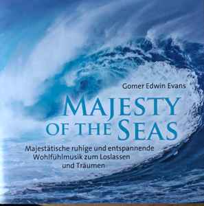 Gomer Edwin Evans - Majesty Of The Seas album cover