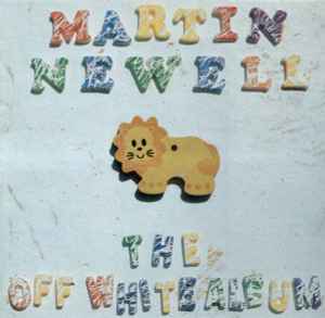 Martin Newell - The Off White Album album cover