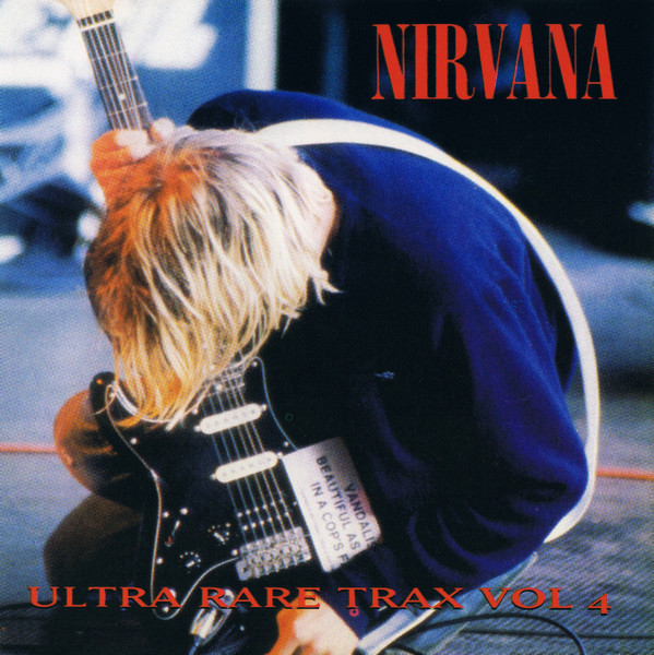 Nirvana – Ultra Rare Trax Vol 4 (CD) - Discogs