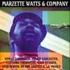 Marzette Watts - Marzette Watts & Company