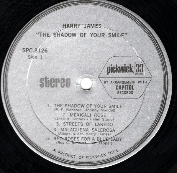 Harry James & His Orchestra - The Shadow Of Your Smile | Pickwick/33 Records (SPC-3126) - 3