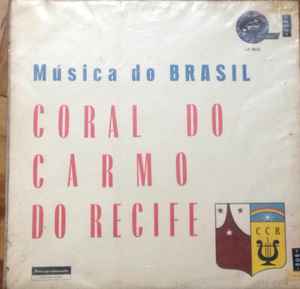 Coral Do Carmo Do Recife - Música Do Brasil album cover