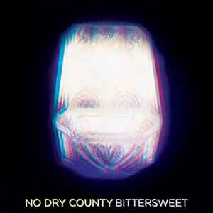 No Dry County - Bittersweet album cover