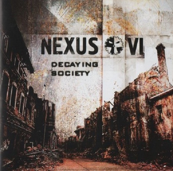 Album herunterladen Nexus VI - Decaying Society
