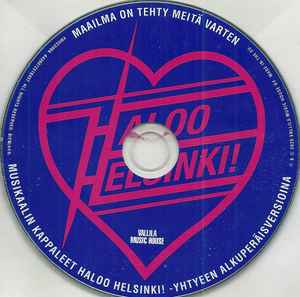 Haloo Helsinki! – Maailma On Tehty Meitä Varten (2020, CD) - Discogs