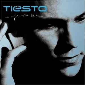 Portada de album DJ Tiësto - Just Be