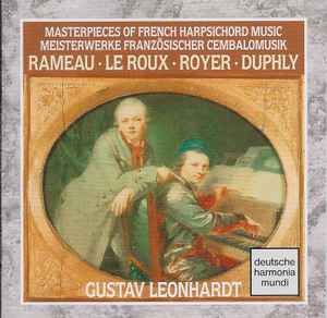 Jean-Philippe Rameau - Masterpieces Of French Harpsichord Music - Meisterwerke Französischer Cembalomusik album cover