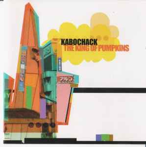 Kabochack - The King Of Pumpkins album cover