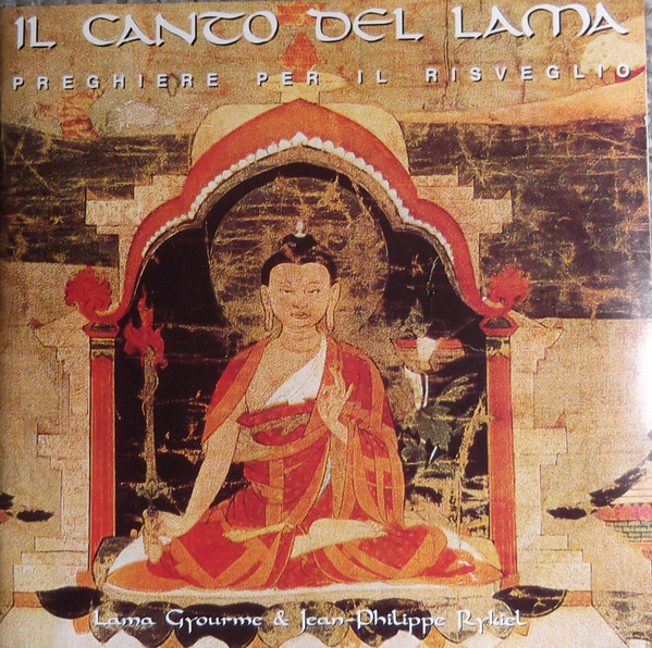 descargar álbum Lama Gyourme & JeanPhilippe Rykiel - Il Canto Del Lama Preghiere Al Risveglio