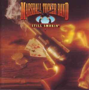 The Marshall Tucker Band - Still Smokin' album cover