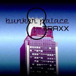 Bunker Palace - 8 Traxx album cover