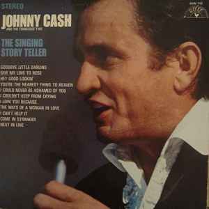 Johnny Cash And The Tennessee Two* - The Singing Story Teller