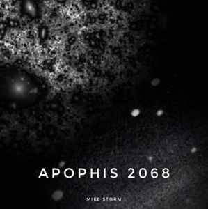 Mike Storm (4) - Apophis 2068 album cover