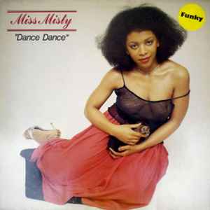 Dance Dance - Miss Misty