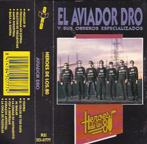descargar álbum El Aviador Dro Y Sus Obreros Especializados - Heroes De Los 80