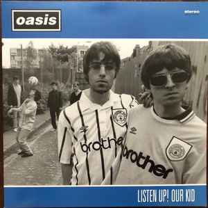 Oasis – Listen Up! Our Kid (2021, Vinyl) - Discogs