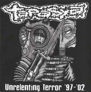 Tapasya - Unrelenting Terror 1997-2002