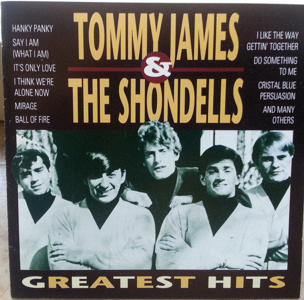 Tommy James & The Shondells - Greatest Hits | Releases | Discogs