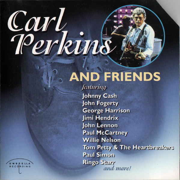 Carl Perkins – And Friends (1998, CD) - Discogs