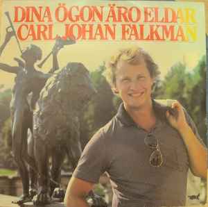 Carl Johan Falkman - Dina Ögon Äro Eldar album cover