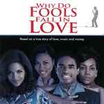 Cover of Why Do Fools Fall In Love (Music From & Inspired By The Motion Picture), 1998, CD