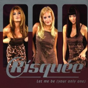 ladda ner album Risquee - Let Me Be Your Only One