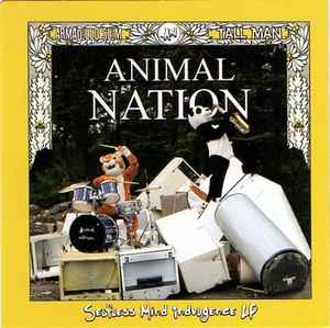 Animal Nation - Selfless Mind Indulgence LP album cover