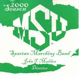 Michigan State University Spartan Marching Band - 2000 Season album cover