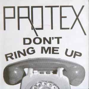 goochelaar realiteit bubbel Protex – Don't Ring Me Up (1978, Vinyl) - Discogs