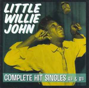 Little Willie John - Complete Hit Singles A's & B's album cover