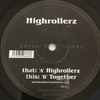 Highrollerz - Highrollerz / Together