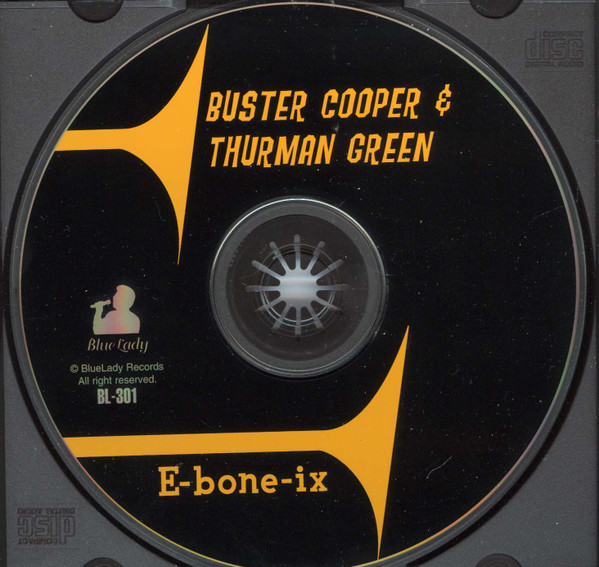 Album herunterladen Buster Cooper & Thurman Green - E Bone Ix