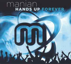 DJ Manian - Hands Up Forever album cover