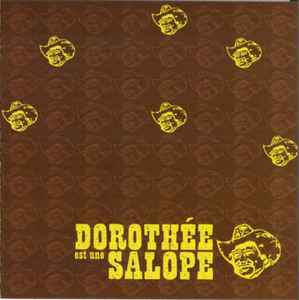 Les Dorothée - Dorothée Est Une Salope album cover
