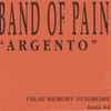 Band Of Pain - Argento