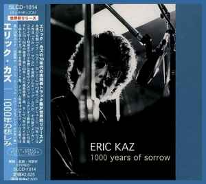 Eric Kaz - 1000 Years Of Sorrow album cover