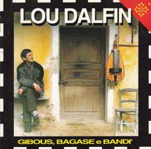 Lou Dalfin – Gibous, Bagase E Bandì (1995, CD) - Discogs