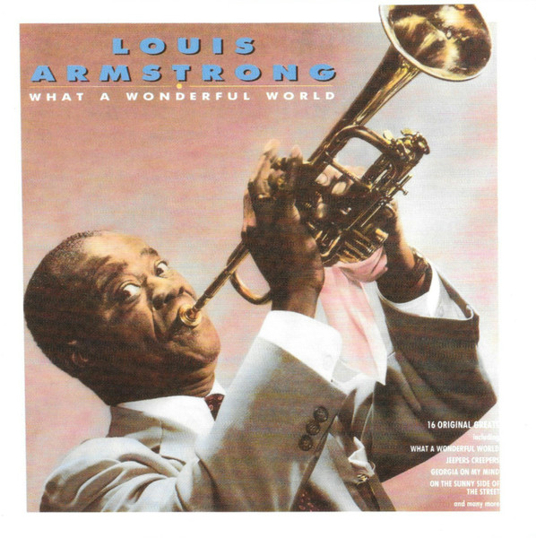 Louis Armstrong – What A Wonderful World (1988, Vinyl) - Discogs