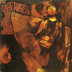 John Mayall's Bluesbreakers - Bare Wires | Releases | Discogs