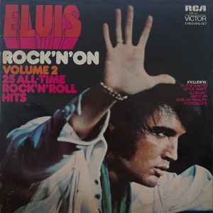 Elvis Presley – Rock 'N' On Volume 2 25 All-Time Rock 'N' Roll