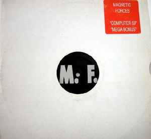 Portada de album Magnetic Forces - Computer 69 / Mega Bonus