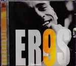 9 EBOND Eros Ramazzotti BMG Nederland BV CD062162 Ariola 