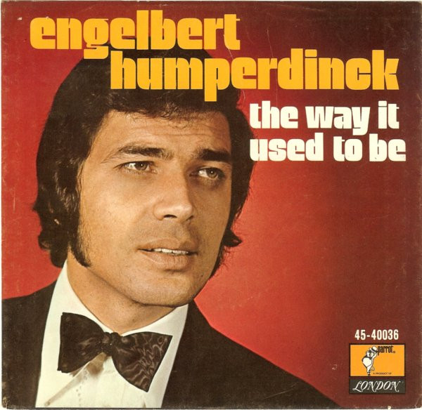 Engelbert Humperdinck The Way It Used To Be A Good Thing Going