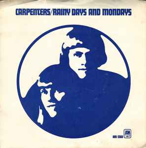 Carpenters – Rainy Days And Mondays/Saturday - 7" 45RPM 1971