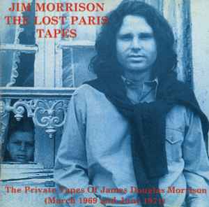 Jim Morrison - The Lost Paris Tapes