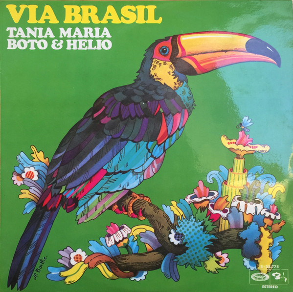 Tania Maria, Boto & Helio – Via Brasil (1976, Vinyl) - Discogs