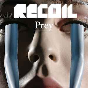 Recoil - Prey album cover
