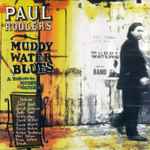 Cover of Muddy Water Blues (A Tribute To Muddy Waters), 1997, CD